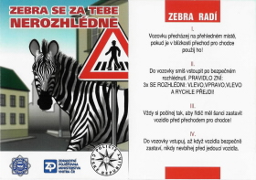 Zebra se za Tebe nerozhlédne!